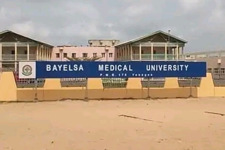 Bayelsa Medical University (BMU) school fees for Medicine and Dentistry ...