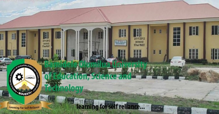 Bamidele Olumilua University Of Education, Science And Technology (BOUESTI) Admission List For 2022/2023 Academic Session