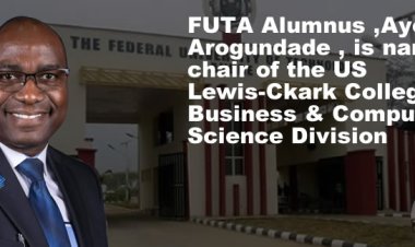 FUTA Alumnus ,Ayodeji Arogundade named chair of the US Lewis-Ckark College Business & Computer Science