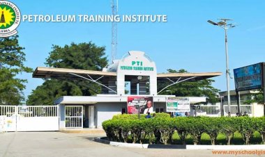 Petroleum Training Institute Releases Post UTME Form for 2023/2024 Session