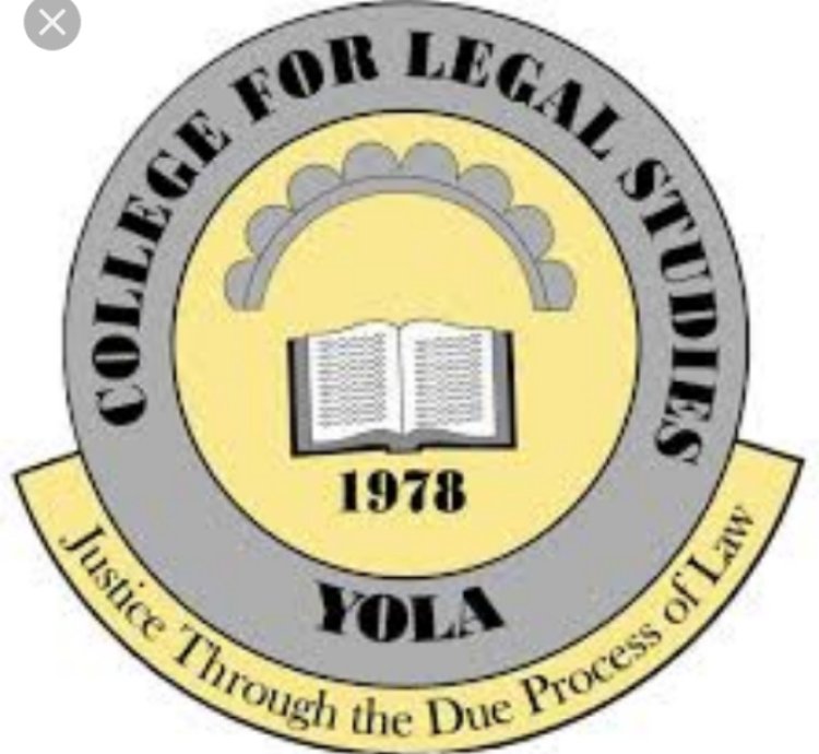 College for Legal Studies, Yola Admission Form, 2023/2024 Is Out