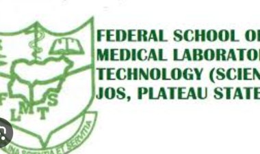 Federal School of Medical Laboratory Science releases MLT Admission form, 2023/2024