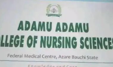 Adamu Adamu College of Nursing, Azare releases list of applicants for Basic Nursing interview - 2023