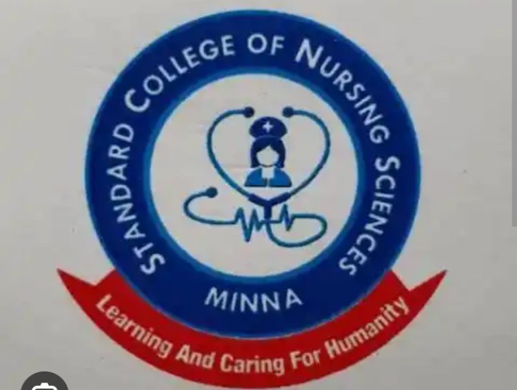 Standard College of Nursing Science, Minna releases admission form, 2023/2024