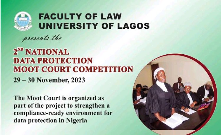 UNILAG Faculty of Law 2nd Edition Of National Data Protection Moot Court Competition