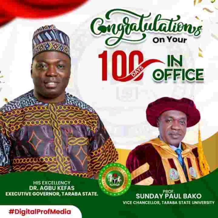 Taraba State University Congratulates Governor Dr. AGBU KEFAS on 100 Days in Office