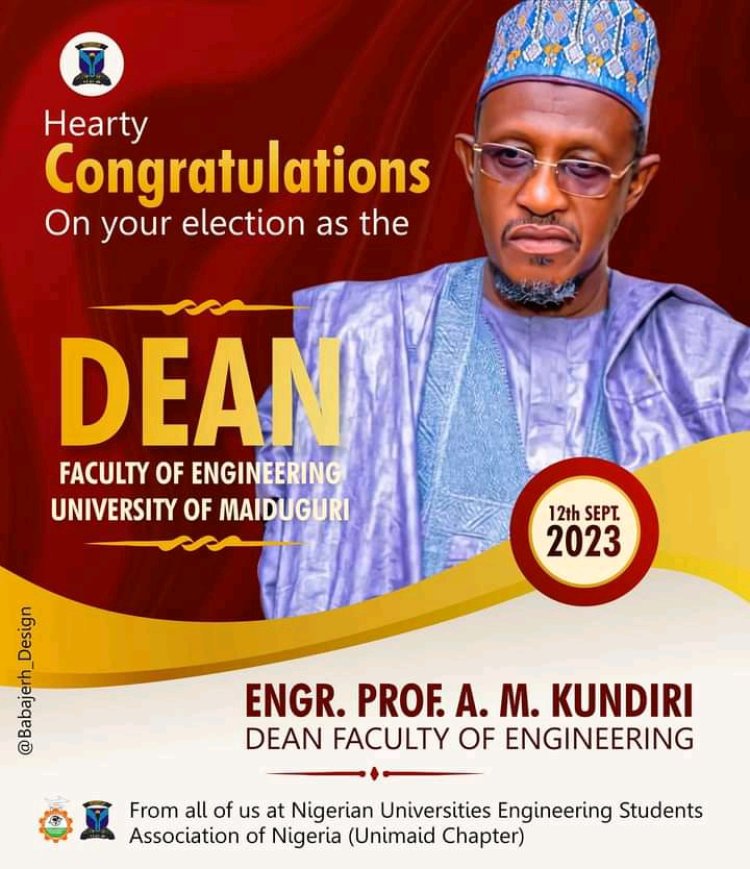 NUESA UNIMAID Chapter Congratulates Engr. Prof. A. M. Kundiri on His Election as Dean of the Faculty of Engineering