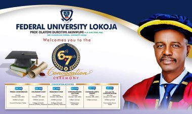 Details of Activities for the 6th and 7th Combined Convocation Ceremony of the Federal University Lokoja (FUL)