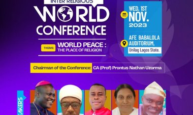 Interreligious World Conference in Lagos 2023: A Global Quest for Peace