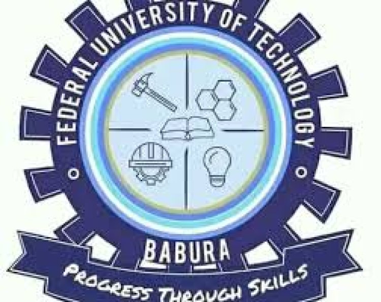 Federal University of Technology Babura Announces Post-UTME 2023 Registration