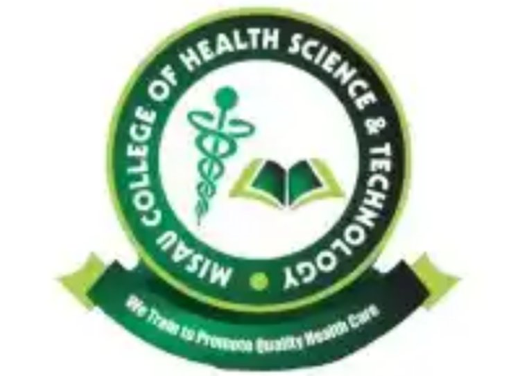 Misau College of Health Science & Technology Important Notice To Staff And Students