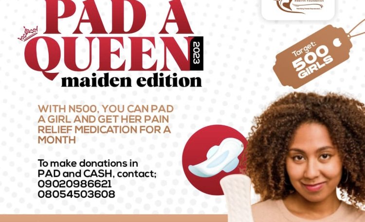 Opportunity: UNIABUJA Student-founded Foundation Presents Pad a Queen 2023, Maiden Edition
