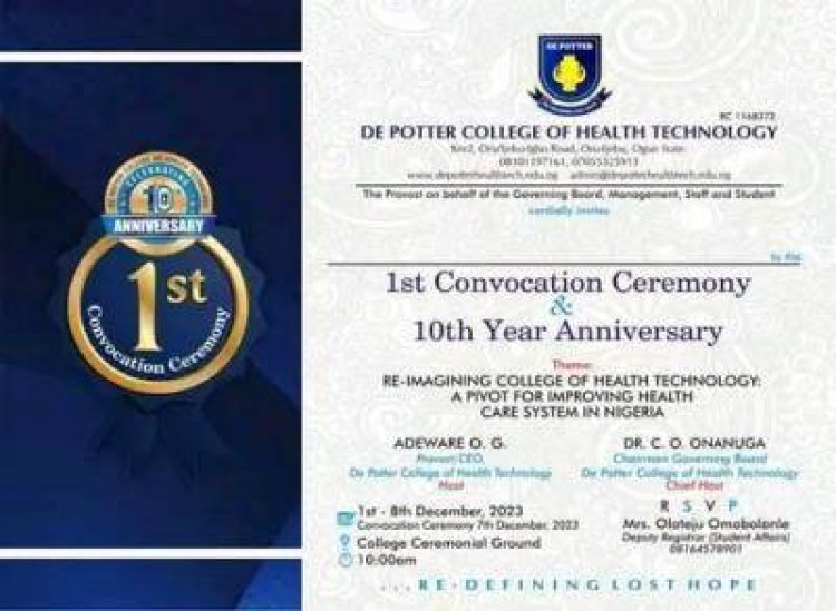 De Potter College of Health Technology, Ogun State, to Mark a Decade of Excellence with 1st Convocation Ceremony and 10th Year Anniversary Celebration