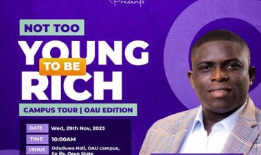 OAU Gears Up for Financial Empowerment: "Not Too Young to Be Rich" Youth Tour Coming Soon