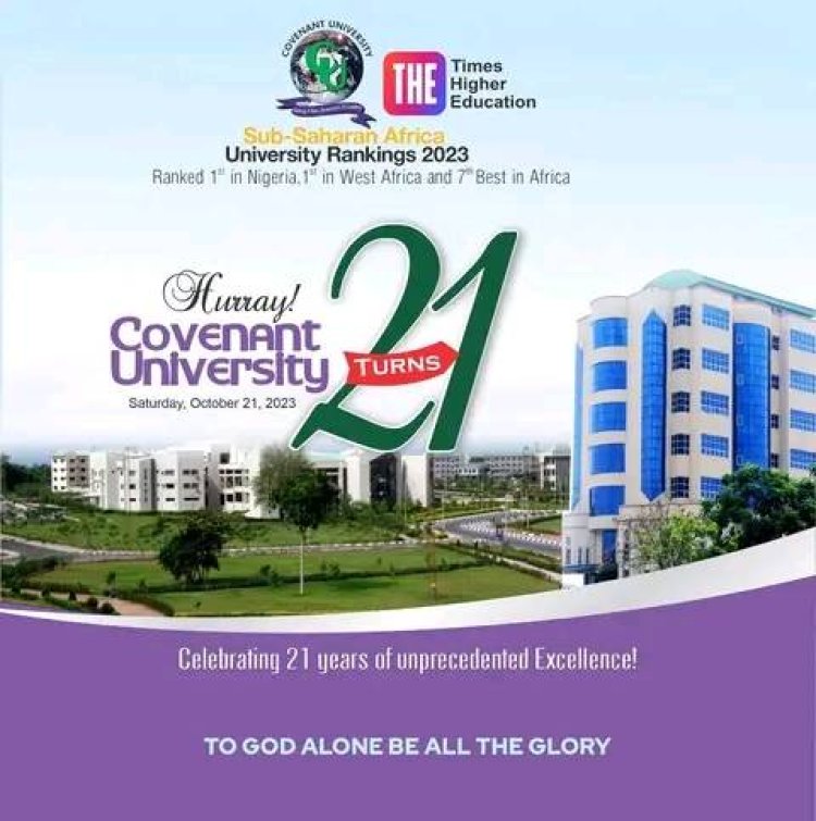 Covenant University Surpasses Prestigious Nigerian Institutions, Achieves Top Ranking in Nigeria and 7th in Africa