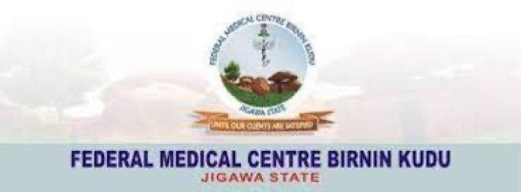 Federal Medical Centre, Birnin Kudu application for internship programme, 2023/2024