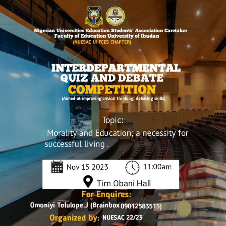 Nigerian Universities Education Students' Association (UI-FCES) Presents Interdepartmental Academic Showdown