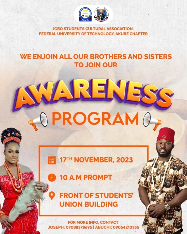 Igbo Students Cultural Association, FUTA, Announces Upcoming Awareness Program