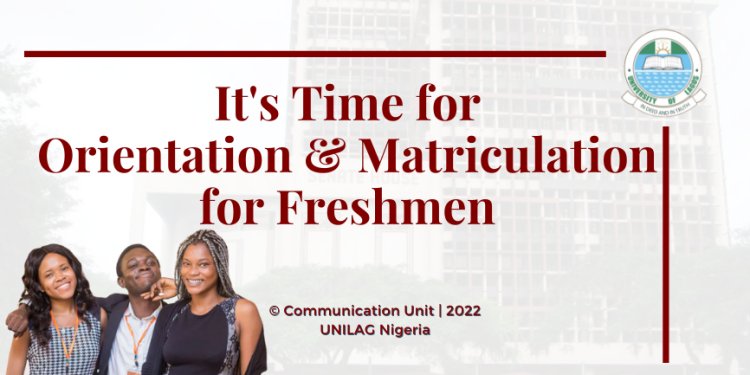 University of Lagos to Embark on Orientation Programme for Fresh UTME/Direct Entry Students