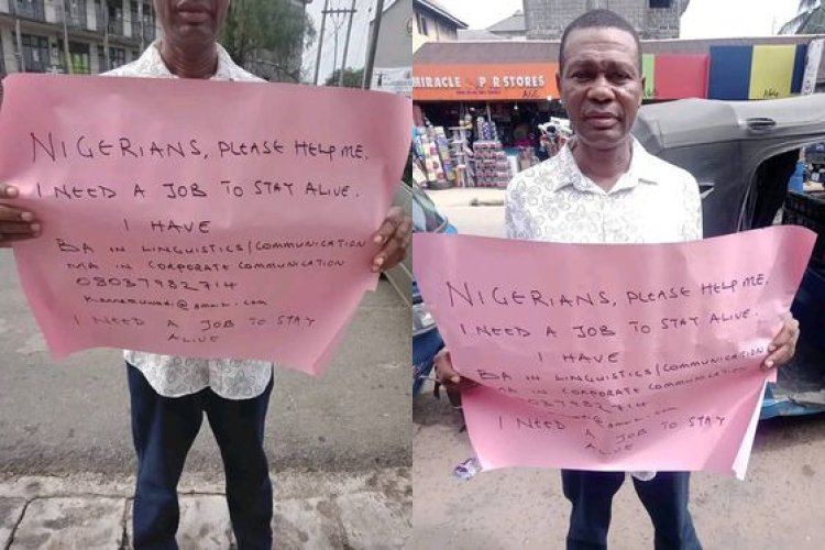 "I Need a Job to Stay Alive" – University of Port Harcourt Graduate Appeals Using a Placard
