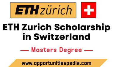 ETH Zurich Fully-Funded Scholarship  for Nigerians in Switzerland