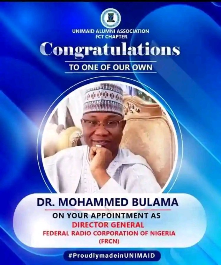 UNIMAID Alumni Association Celebrates Dr. Mohammed Bulama's Appointment as FRCN Director General
