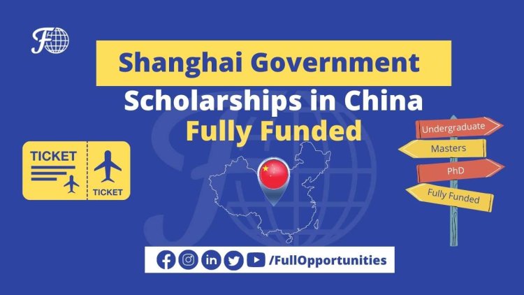 Apply for Fully-Funded Scholarships In China