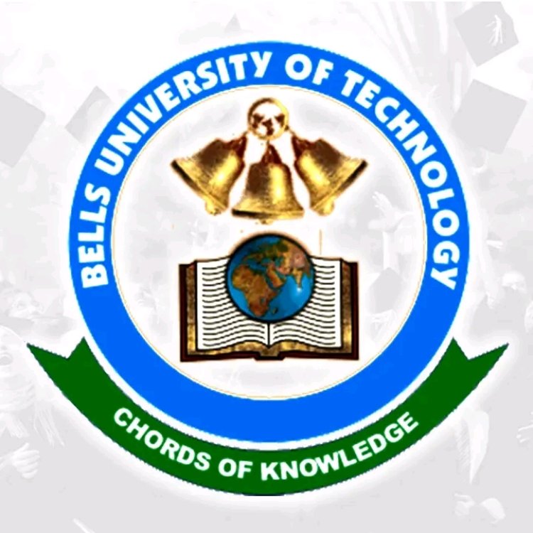 Bells University of Technology Issues Notice on Matriculation Ceremony