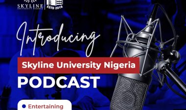 Skyline University Nigeria unveil brand-new Podcast Series