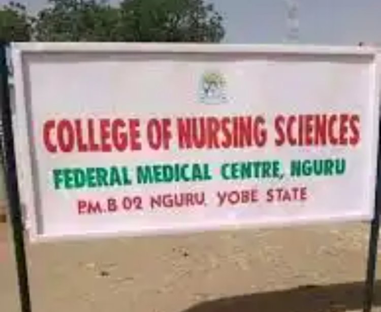 College of Nursing Sciences, FMC Nguru Announces POST UTME Exams for 2023/2024 Academic Session