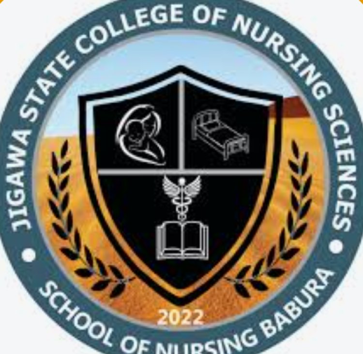 Jigawa State College of Nursing Sciences Admission Form for Basic Midwifery and General Nursing Programs 2024/2025 Session