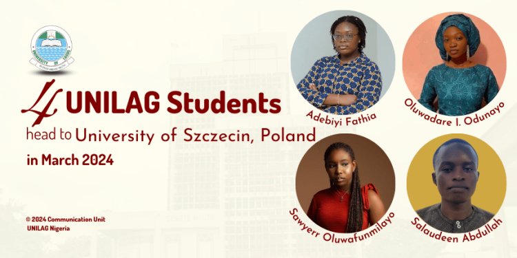 Four UNILAG Students Selected for Erasmus KA171+ Exchange Programme in Poland