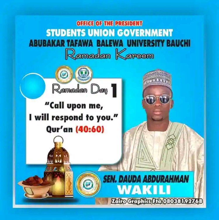 ATBU Bauchi SUG President Extends Heartfelt Ramadan Greetings to Students And Nigerians