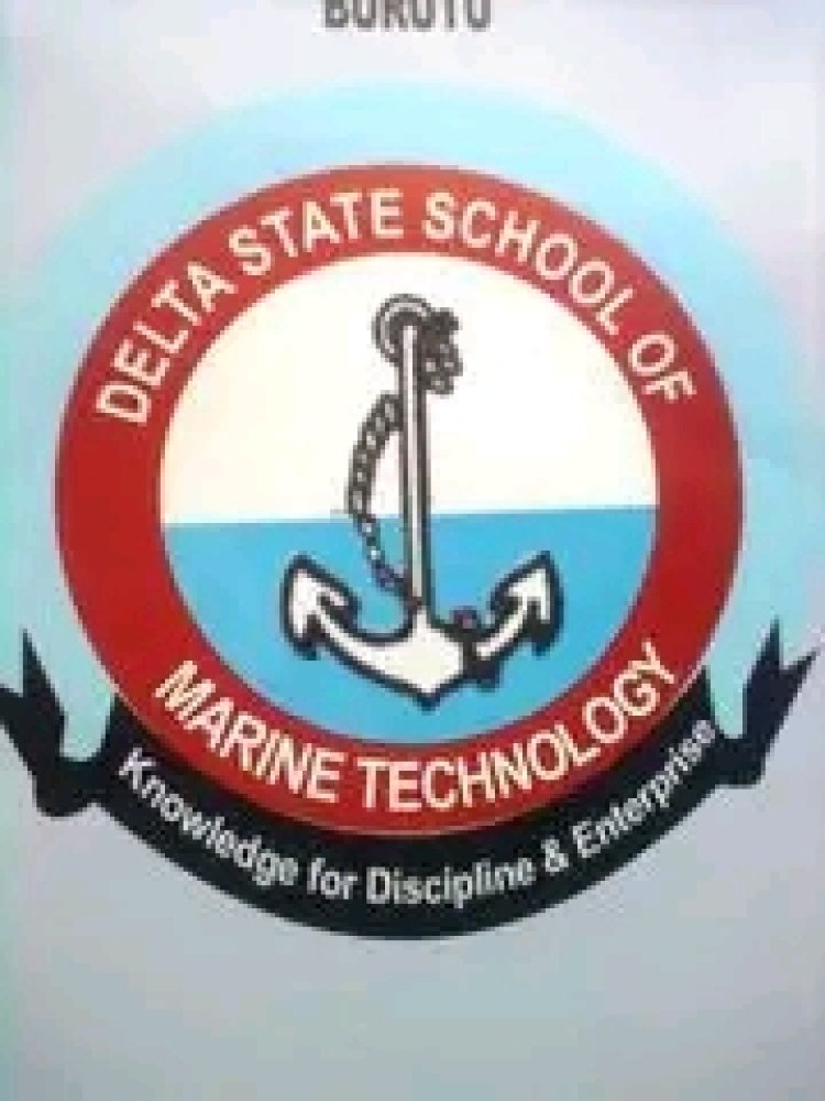 Delta State School of Marine Tech. Issues Urgent Notice on Orientation, Matriculation and Examinations