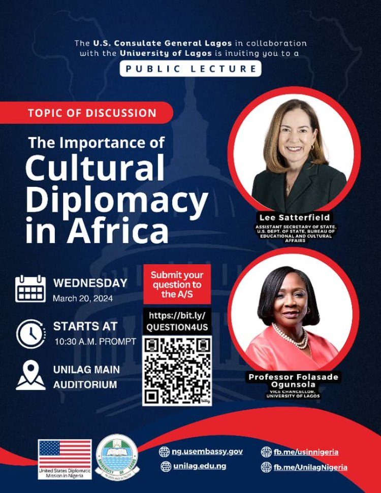 U.S. Consulate General, Lagos and UNILAG Jointly Host Public Lecture on Cultural Diplomacy in Africa