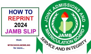 A Comprehensive Guide on How to Reprint 2024 JAMB Slip