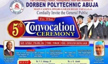 Dorben Polytechnic Abuja announces 5th Convocation Ceremony