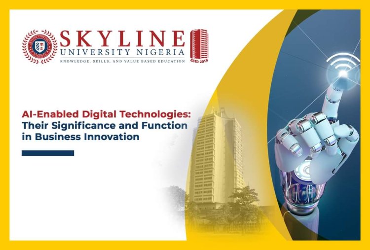 Skyline University Nigeria  Hosts Lecture On Harnessing AI for Business Innovation