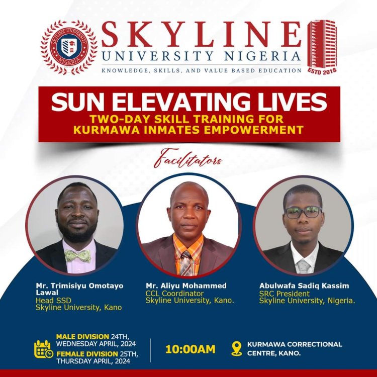 Skyline University Nigeria Launches Innovative Skills Acquisition Program at Kurmawa Correctional Facility