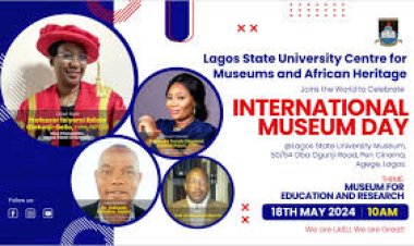 LASU Centre for Museums and African Heritage Gears Up for 2024 International Museum Day Celebration