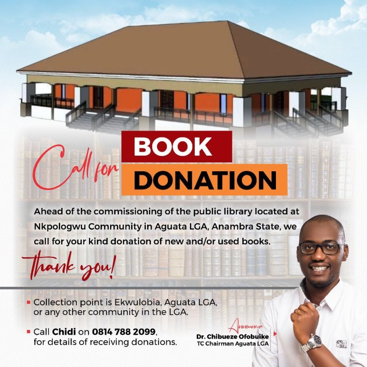 Chairman of Aguata LGA Prioritizes Education; Calls for Donations to Public Library