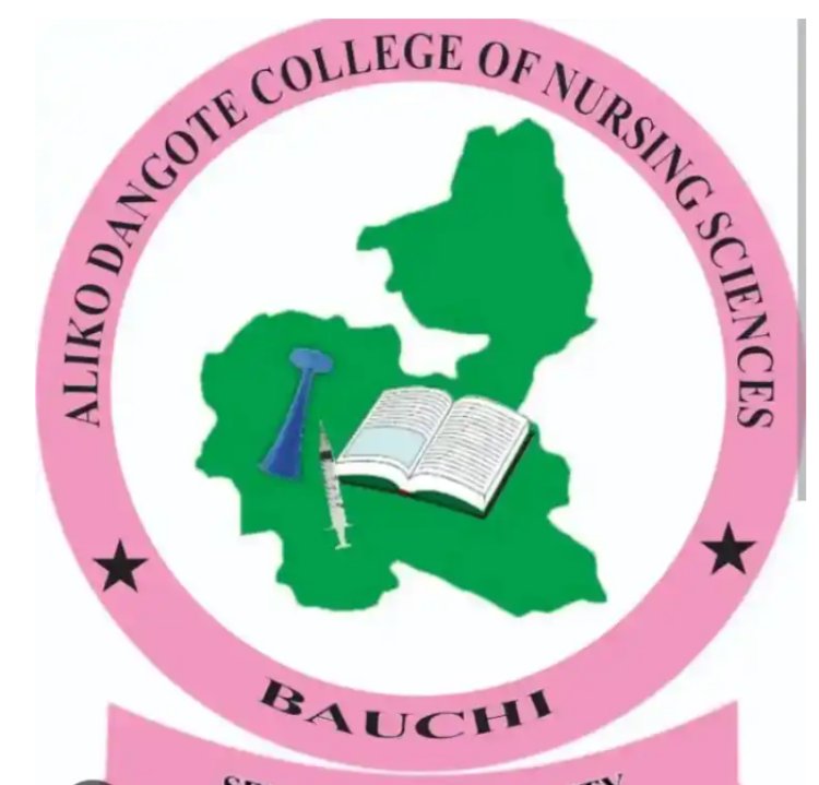 UPDATED: 2024 General Admission Requirements for Aliko Dangote College of Nursing, Bauchi