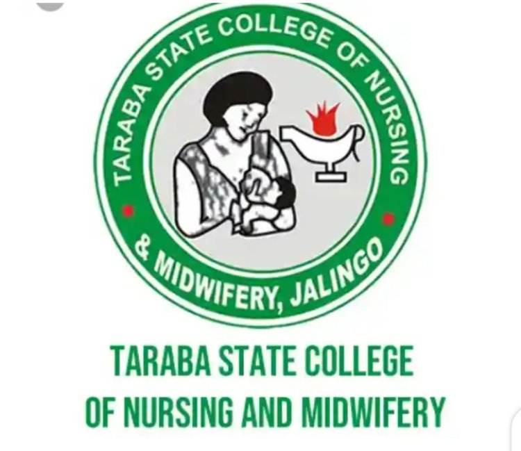 UPDATED: 2024 General Admission Requirements for Taraba State College of Nursing & Midwifery