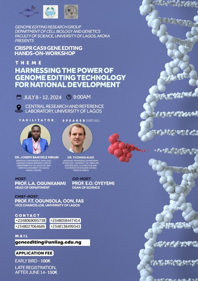 UNILAG Set to Host Groundbreaking Genome Editing Workshop: A Leap Towards National Development and Scientific Innovation