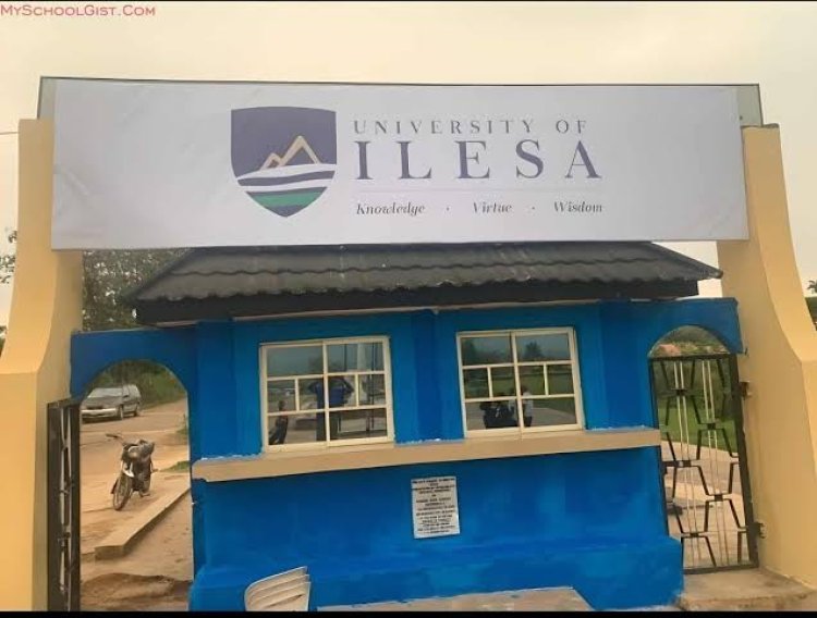 University of Ilesa (UNILESA) Courses, Fees, and Admission Guidelines for 2024/2025 Academic Session