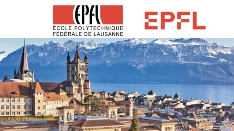 EPFL Offers Prestigious Excellence Scholarship for International Students