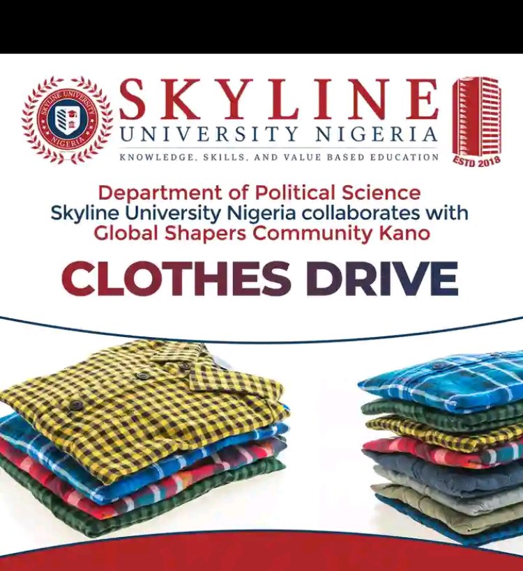 Skyline University Nigeria Announces Annual Community Service Event: Clothes Drive for the Less Privileged