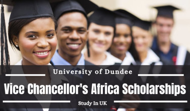 Uk University Announces Vice Chancellor Scholarships for African Students