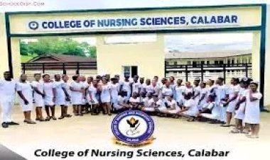 Calabar College Of Nursing Sciences and Midwifery Admission for 2024/2025 Session