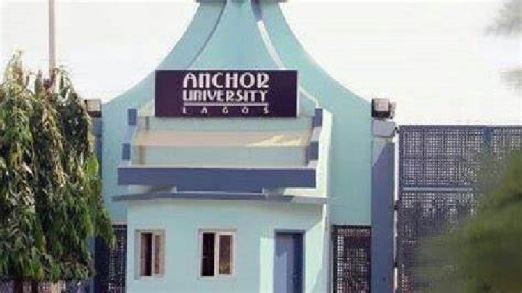 Anchor University Releases 2024/ 25 Admission Requirements for Undergraduate Students